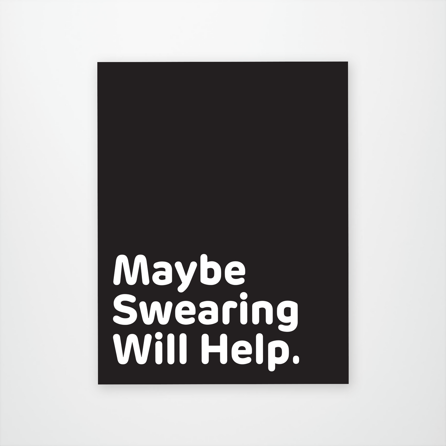Maybe Swearing Will Help
