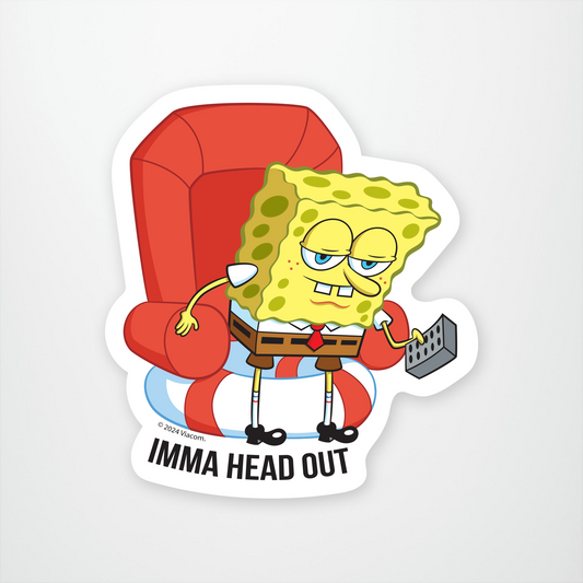 Imma Head Out SBob